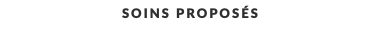 Soins proposés